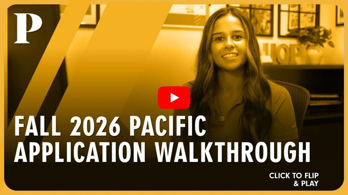Video - How to apply to University of the Pacific for fall 2026, step-by-step